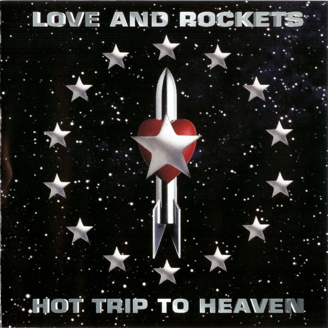 Love and Rockets — Hot Trip To Heaven Expanded cover